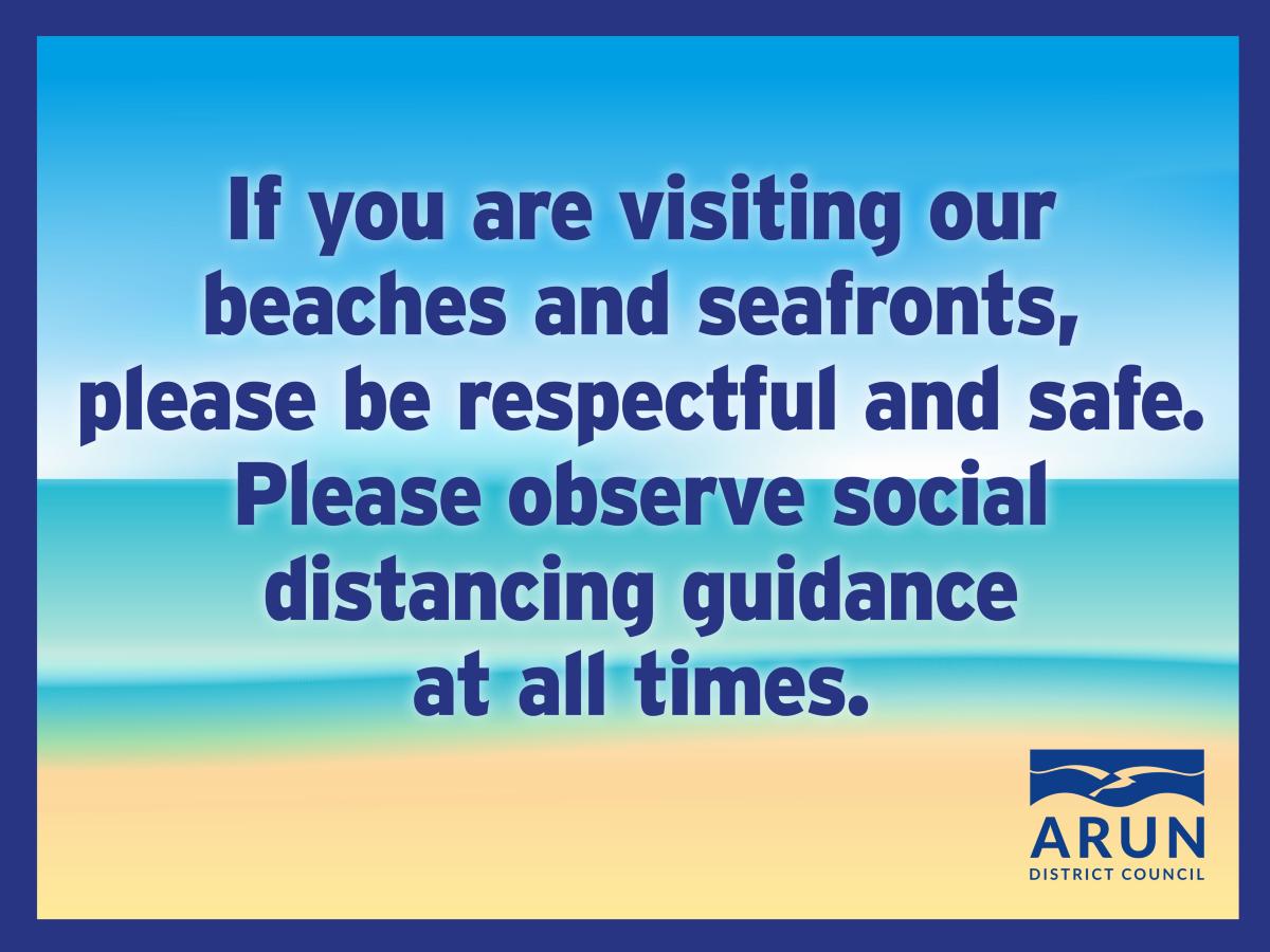 Please be respectful when visiting our beaches and seafronts