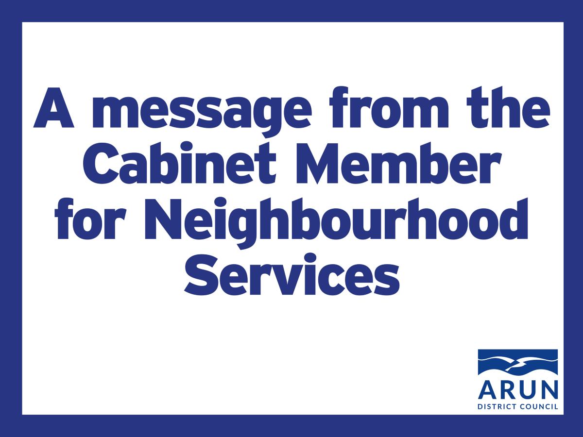 A message from the Cabinet Member for Neighbourhood Services