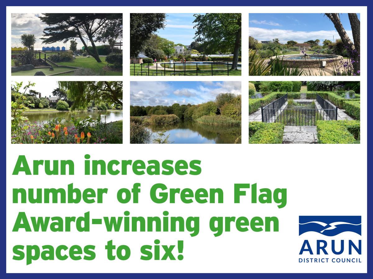 Arun increases number of Green Flag Award-winning green spaces to six!