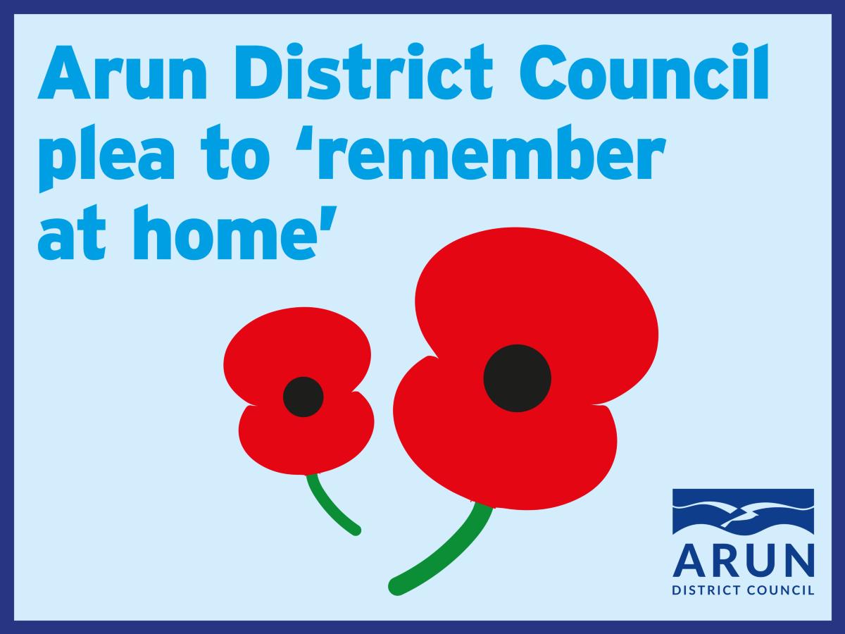 Arun District Council plea to ‘remember at home’