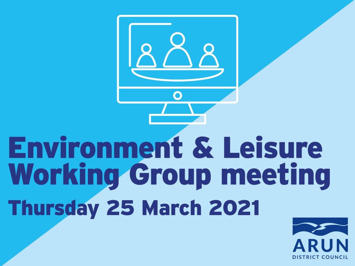 Environment & Leisure Working Group meeting live stream 25.03