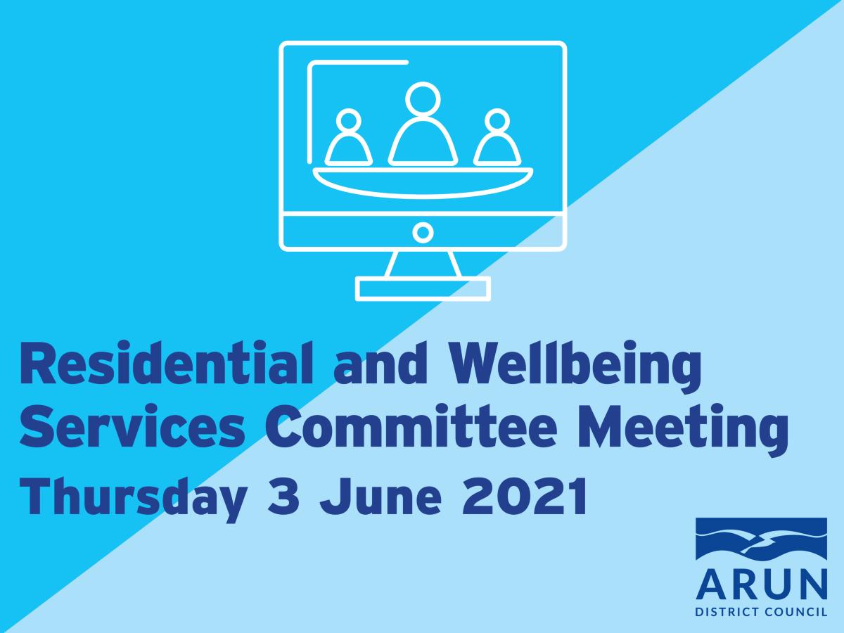 Residential and Wellbeing Services Committee meeting 03.06.21