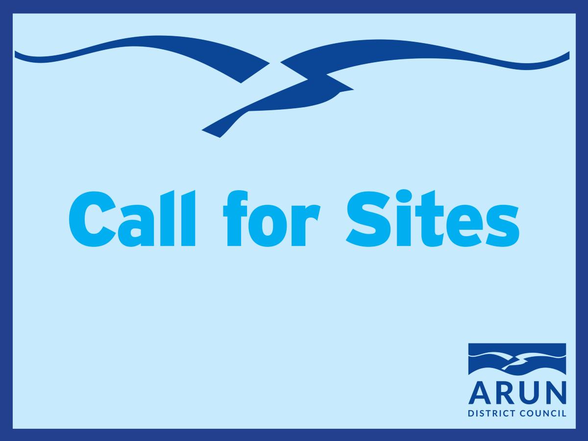 Arun District ‘call for sites’